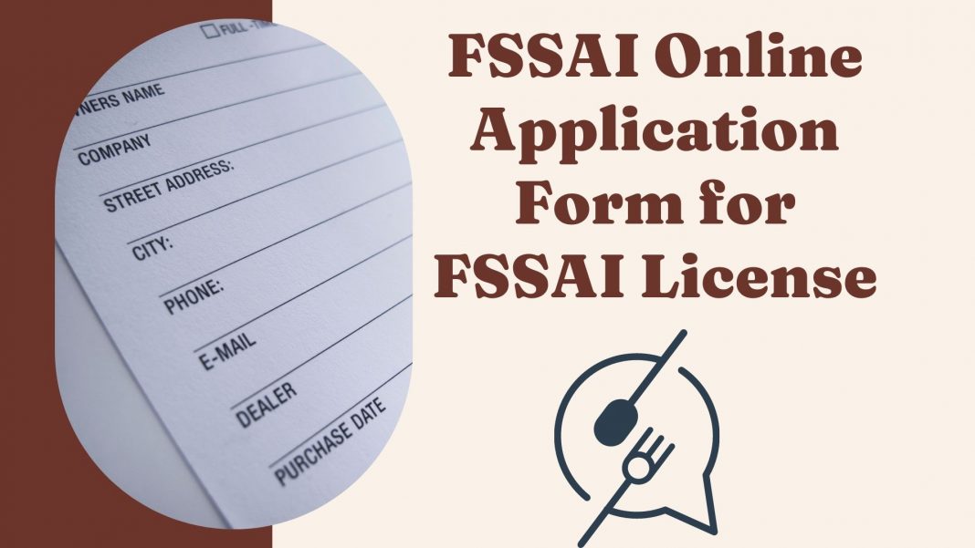 FSSAI Online Application Form for FSSAI License